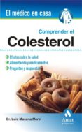 COMPRENDER EL COLESTEROL di MASANA, LUIS 