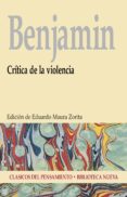 CRITICA DE LA VIOLENCIA de BENJAMIN, WALTER 