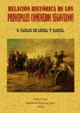 PRINCIPALES COMUNEROS DE SEGOVIA: RELACION HISTORICA (ED FACSIMIL ) de LECEA Y GARCIA, CARLOS DE 