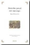 DERECHO PENAL DEL ENEMIGO di POLAINO-ORTS, MIGUEL 