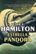 LA ESTRELLA DE PANDORA de HAMILTON, PETER 
