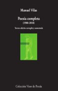 POESA COMPLETA (1980-2018) (2 EDICIN CORREGIDA Y AUMENTADA) de VILAS, MANUEL 