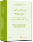 LA CONTABILIDAD FINANCIERA: GUIA PEDAGOGICA ADAPTADA AL PLAN GENE RAL DE CONTABILIDAD 2007 de ALFONSO LOPEZ, JOSE LUIS 
