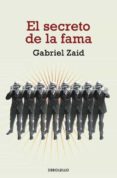 EL SECRETO DE LA FAMA de ZAID, GABRIEL 