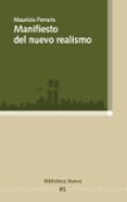 MANIFIESTO DEL NUEVO REALISMO de FERRARIS, MAURIZIO 
