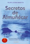SECRETOS DE ALMUECAR (2 ED.) di LUCENA MAROTTA, FELIPE 
