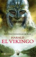 HARALD EL VIKINGO de CAVANILLAS DE BLAS, ANTONIO 