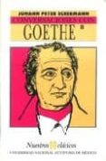 CONVERSACIONES CON GOETHE (II) di ECKERMANN, JOHANN PETER 