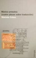 MUSICA PROSAICA: CUATRO PIEZAS SOBRE TRADUCCION di COHEN, MARCELO 