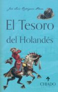 EL TESORO DEL HOLANDES di RODRIGUEZ PLAZA, JOSE LUIS 