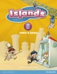 ISLANDS LEVEL 6 PUPIL S BOOK PLUS PIN CODE di VV.AA. 
