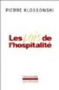 LES LOIS DE L'HOSPITALITE: LA REVOCATION DE L'EDIT DE NANTES, ROB ERTE CE SOIR, LE SOUFFLEUR de KLOSSOWSKI, PIERRE 