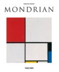 PIET MONDRIAN 1872-1944: COMPOSICION SOBRE EL VACIO (SERIE MENOR) de DEICHER, SUSANNE 