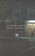 POESIA COMPLETA de HUERTA, EFRAIN 