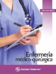 ENFERMERIA MEDICO-QUIRURGICA. di HURST, MARLENE 