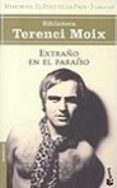 EXTRAO EN EL PARAISO de MOIX, TERENCI 