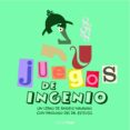 JUEGOS DE INGENIO de NAVARRO, ANGELS 