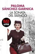 LA SONATA DEL SILENCIO de SANCHEZ-GARNICA, PALOMA 