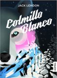 COLMILLO BLANCO (COLECCION INTREPIDA) de LONDON, JACK 