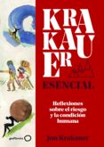 KRAKAUER ESENCIAL de KRAKAUER, JON 