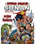 LA ESPADA SALVAJE DE CONAN. ESPECIAL COLOR: LA HORA DEL DRAGN de THOMAS, ROY  BUSCEMA, JOHN 