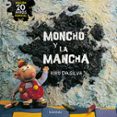MONCHO Y LA MANCHA di DASILVA, KIKO 