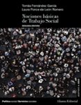 NOCIONES BASICAS DE TRABAJO SOCIAL (2 ED.) de FERNANDEZ GARCIA, TOMAS PONCE DE LEON ROMERO, LAURA 