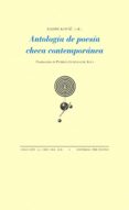 ANTOLOGIA DE POESIA CHECA CONTEMPORANEA di KOPAC, RADIM 
