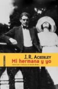 MI HERMANA Y YO de ACKERLEY, J.R. 