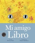 MI AMIGO LIBRO de HALL, KIRSTEN 