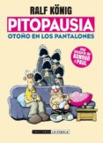 PITOPAUSIA. OTOO EN LOS PANTALONES de KNIG, RALF 