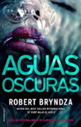 AGUAS OSCURAS de BRYNDZA, ROBERT 