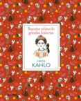 FRIDA KAHLO: PEQUEOS RELATOS DE GRANDES HISTORIAS de THOMAS, ISABEL  MADRIZ, MARIANNA 