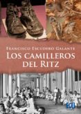 LOS CAMILLEROS DEL RITZ di ESCUDERO GALANTE, FRANCISCO 