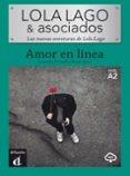 AMOR EN LINEA (LOLA Y LAGO ASOCIADOS) di VV.AA. 