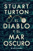 EL DIABLO Y EL MAR OSCURO di TURTON, STUART 