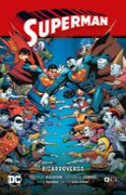 SUPERMAN VOL. 08: BIZARROVERSO (SUPERMAN SAGA - HEROES EN CRISIS PARTE 3) de TOMASI, PETER 