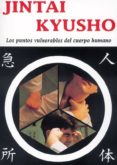 JIN TAI KYUSHO LOS PUNTOS VULNERABLES DEL CUERPO HUMANO di PLANELLAS, PAU-RAMON 