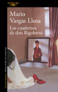 LOS CUADERNOS DE DON RIGOBERTO de VARGAS LLOSA, MARIO 