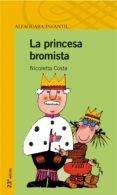 LA PRINCESA BROMISTA (2 ED.) de COSTA, NICOLETTA 