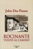 ROCINANTE VUELVE AL CAMINO de DOS PASSOS, JOHN 
