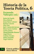 HISTORIA DE LA TEORIA POLITICA, 6 de VALLESPIN, FERNANDO 