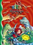 KIKA SUPERBRUJA Y LOS DINOSAURIOS (N 16) de KNISTER 