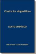 CONTRA LOS DOGMATICOS de EMPIRICO, SEXTO 