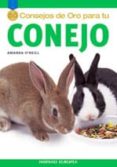 50 CONSEJOS DE ORO PARA TU CONEJO de O`NEILL, AMANDA 