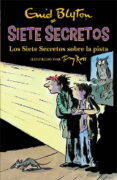 LOS SIETE SECRETOS SOBRE LA PISTA de BLYTON, ENID  ROSS, TONY 