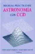 MANUAL PRACTICO DE ASTRONOMIA CON CCD) de GALADI, DAVID 