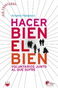 HACER BIEN EL BIEN di FANGRAZZI, ARNALDO 