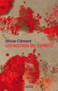 LOS ROSTROS DEL ESPIRITU de CLEMENT, OLIVIER 
