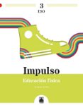 Portada de Educacion Fisica 3º ESO Ed 2022 Impulso